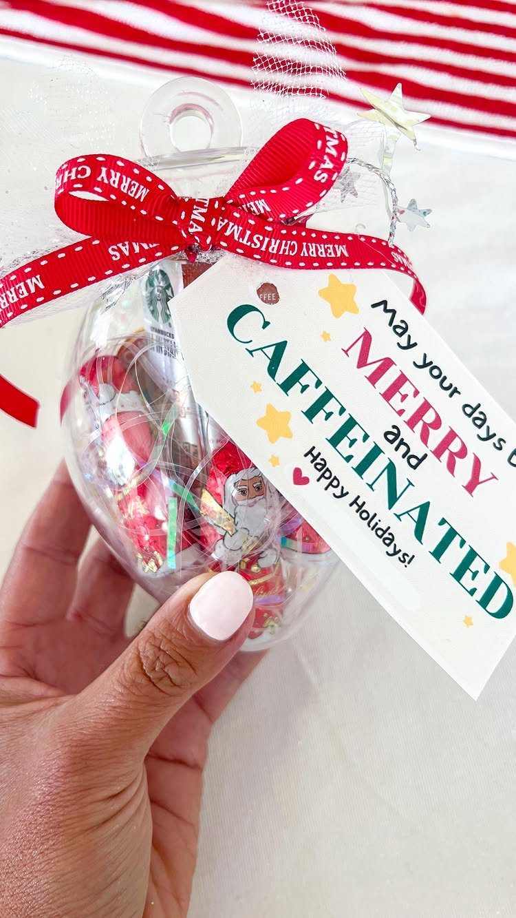 Clear plastic ornament filled with candies and a caffeinated themed gift tag.