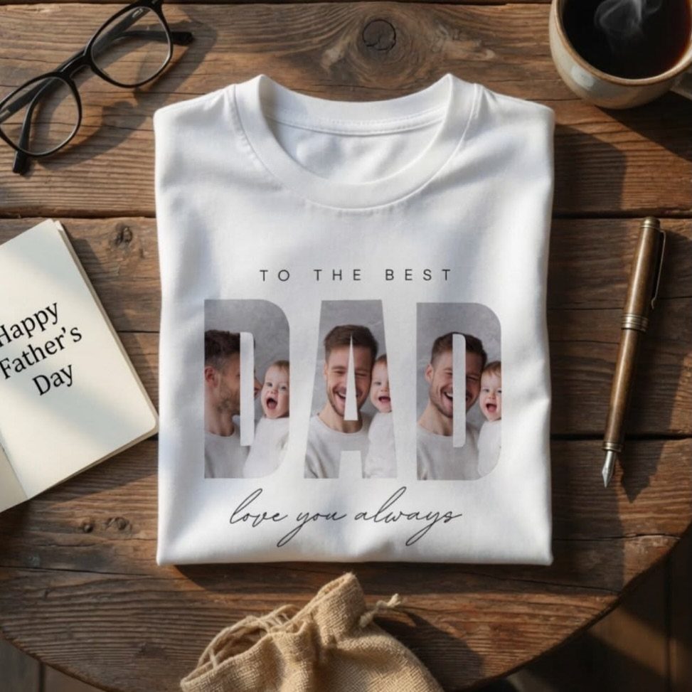 White t-shirt with personalized photos and text for Dad on wooden table